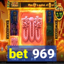 bet 969